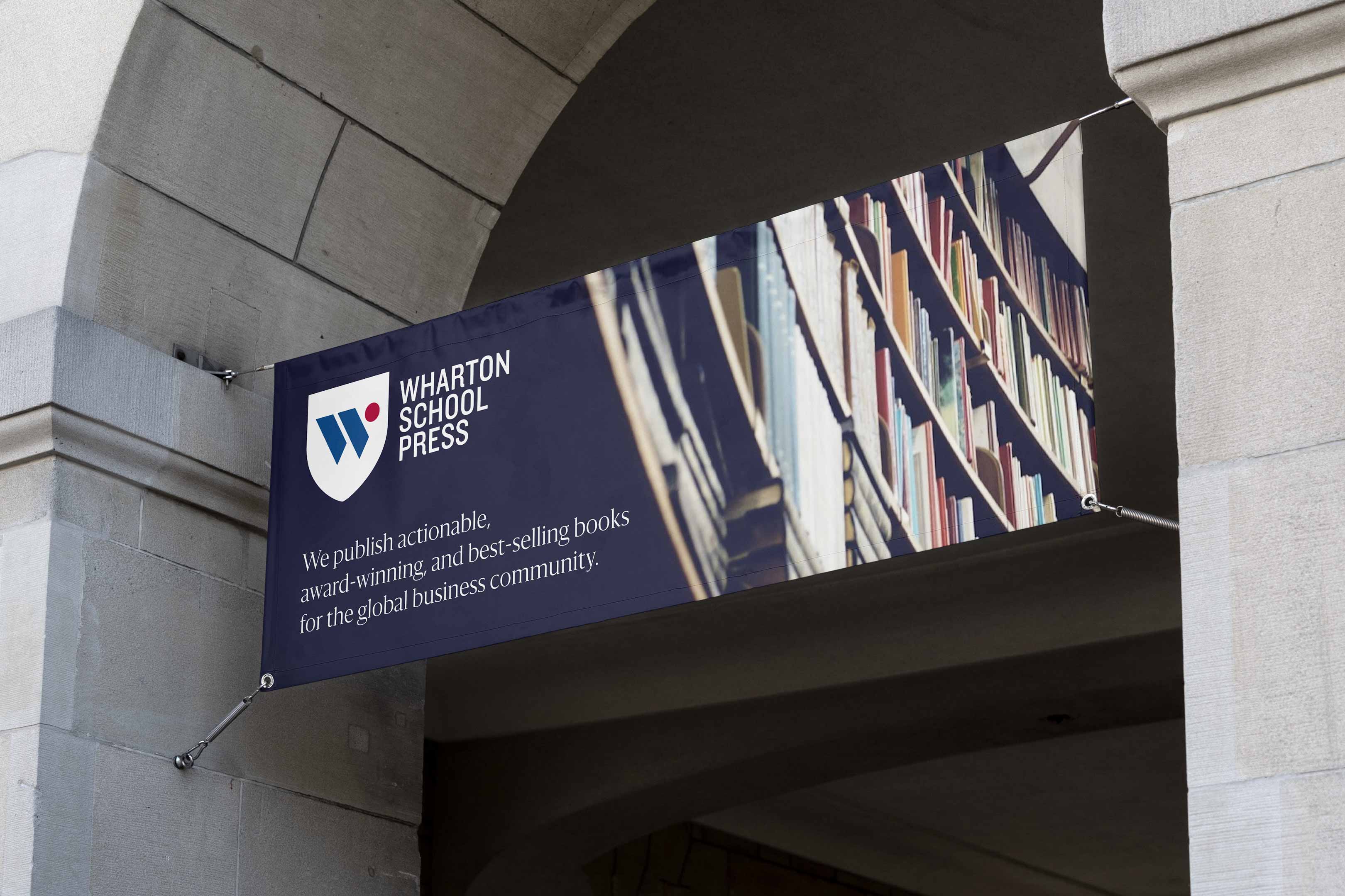 Wharton School Press education graphic design outdoor banner